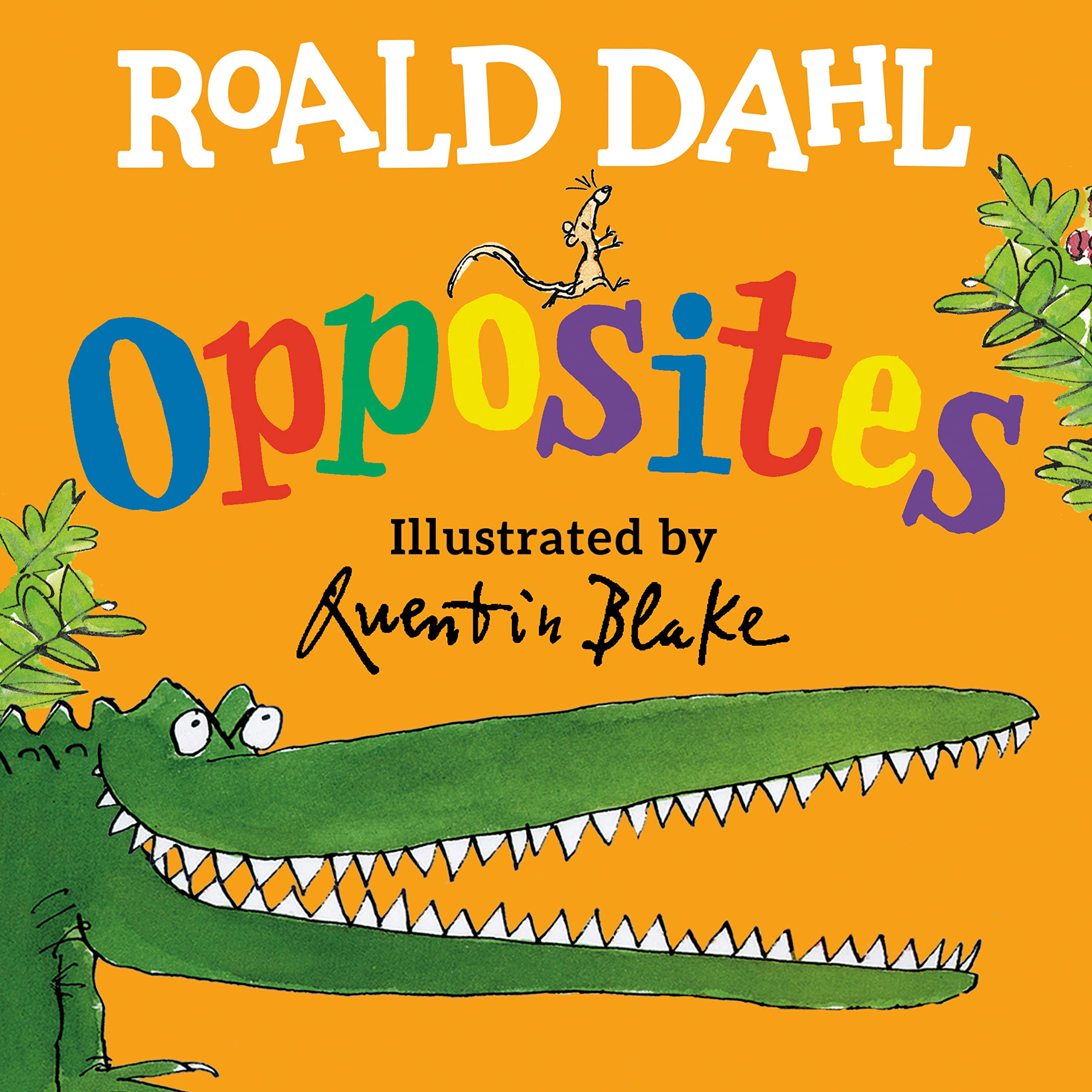 Opposites | Roald Dahl