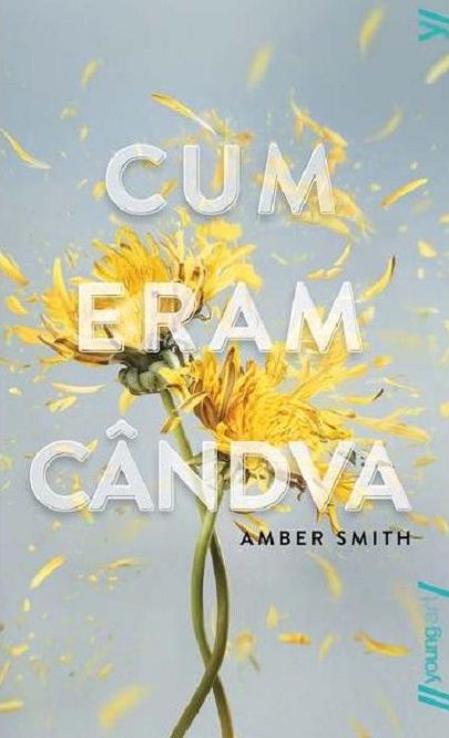 Cum eram candva | Amber Smith