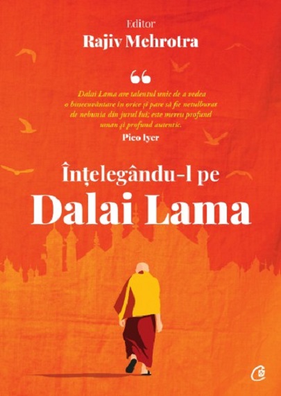 Intelegandu-l pe Dalai Lama  | Rajiv Mehrotra