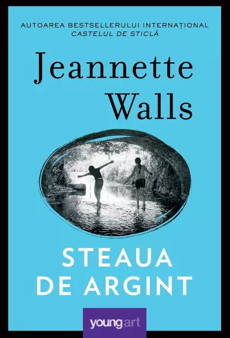 Steaua de argint | Jeannette Walls