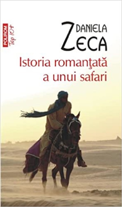 Istoria romantata a unui safari | Daniela Zeca-Buzura carturesti.ro imagine 2022