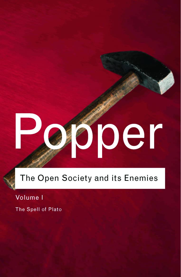 The Open Society and Its Enemies. Volume 1: The Spell of Plato | Karl R. Popper