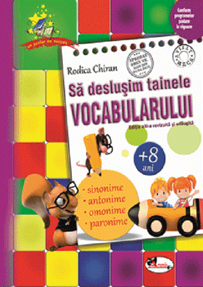 Sa deslusim tainele vocabularului | Rodica Chiran