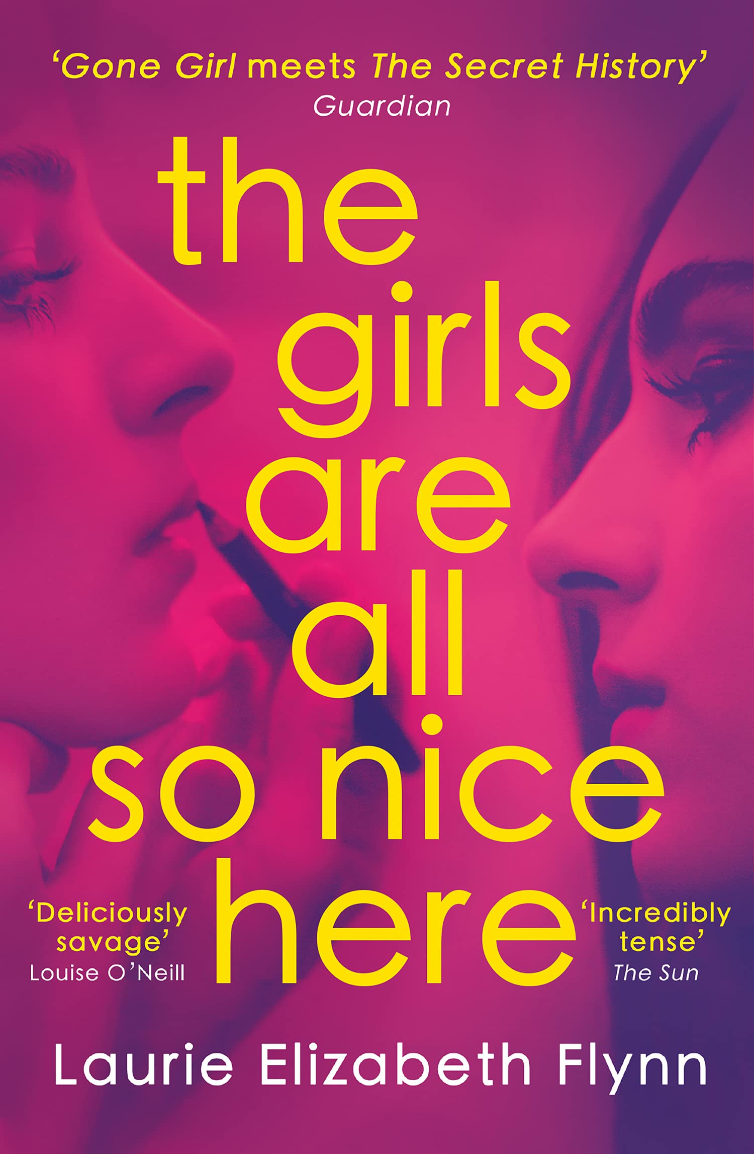 The Girls Are All So Nice Here | Laurie Elizabeth Flynn