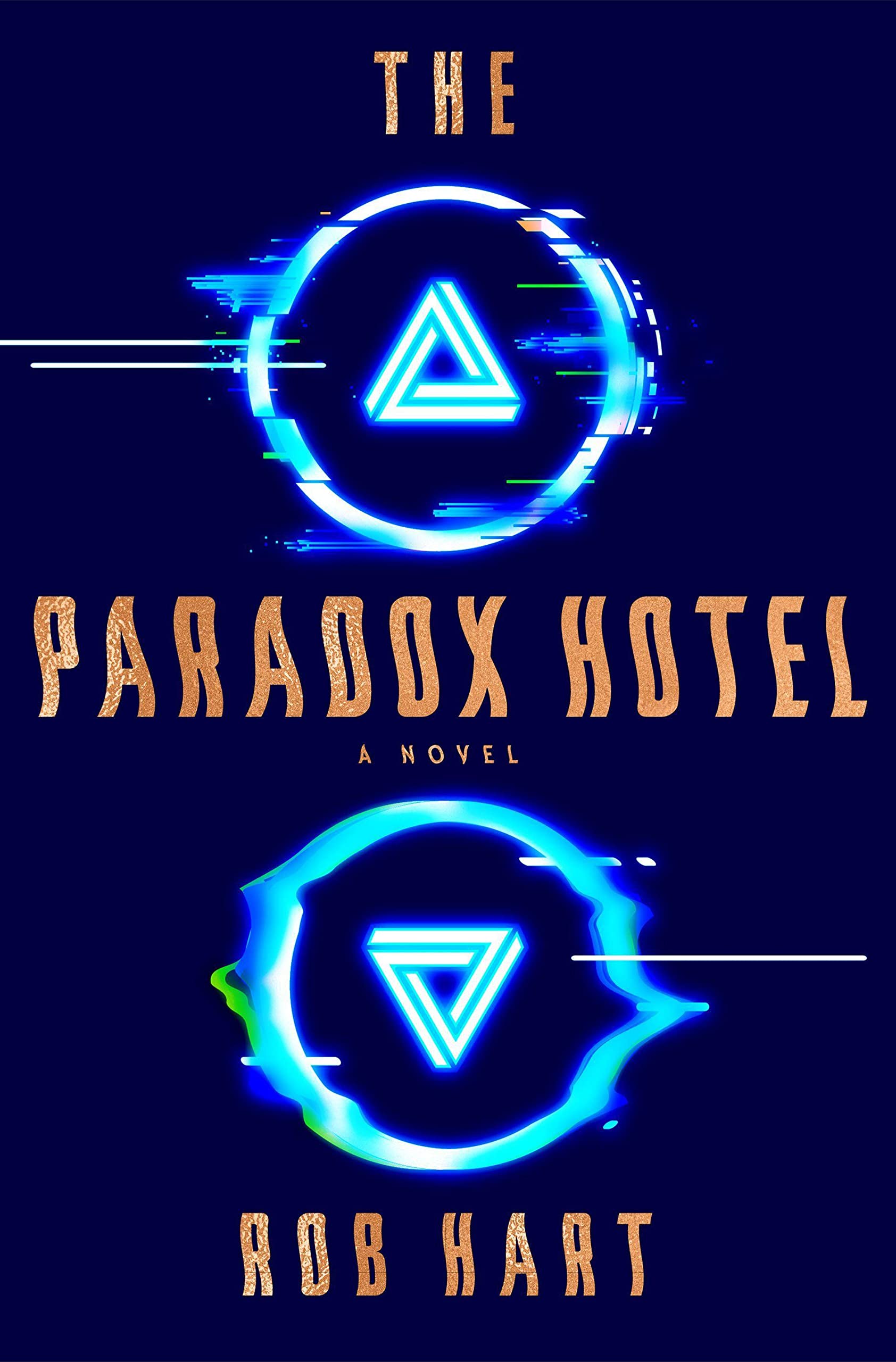 The Paradox Hotel | Rob Hart