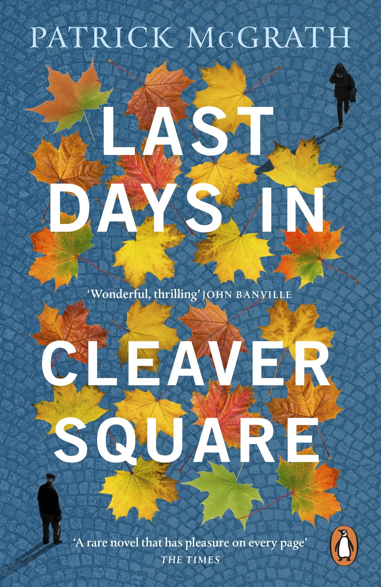 Last Days in Cleaver Square | Patrick McGrath