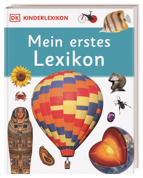 DK Kinderlexikon. Mein erstes Lexikon | Anita Ganeri, Chris Oxlade