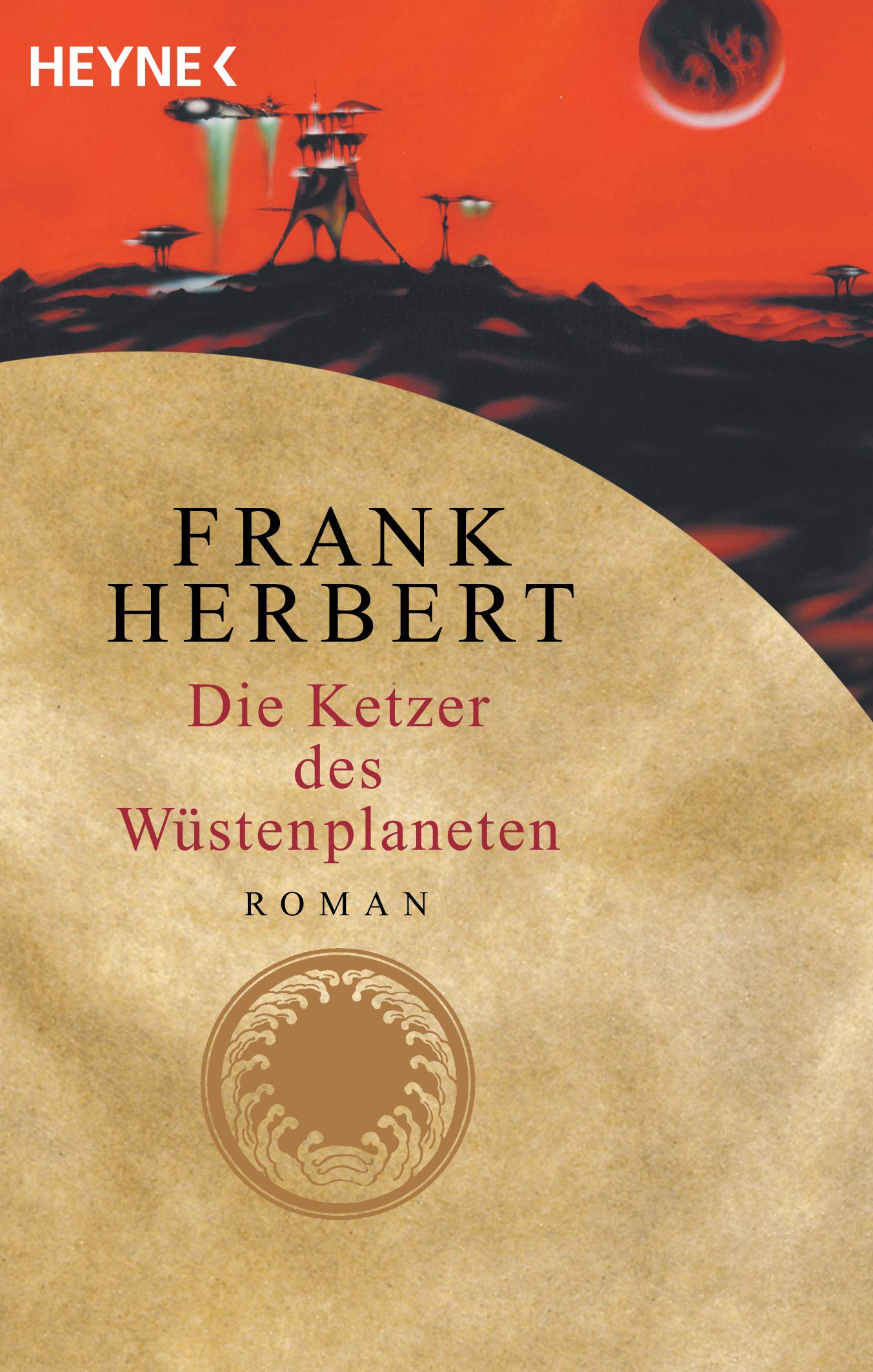 Die Ketzer des Wustenplaneten | Frank Herbert