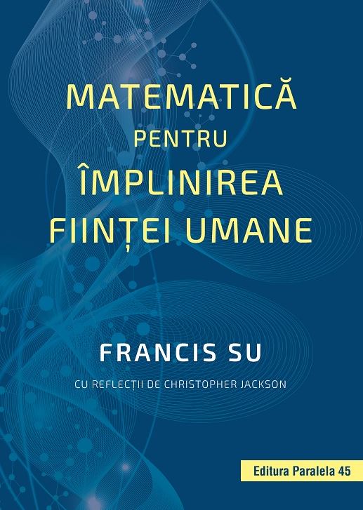 Matematica pentru implinirea fiintei umane | Su Francis