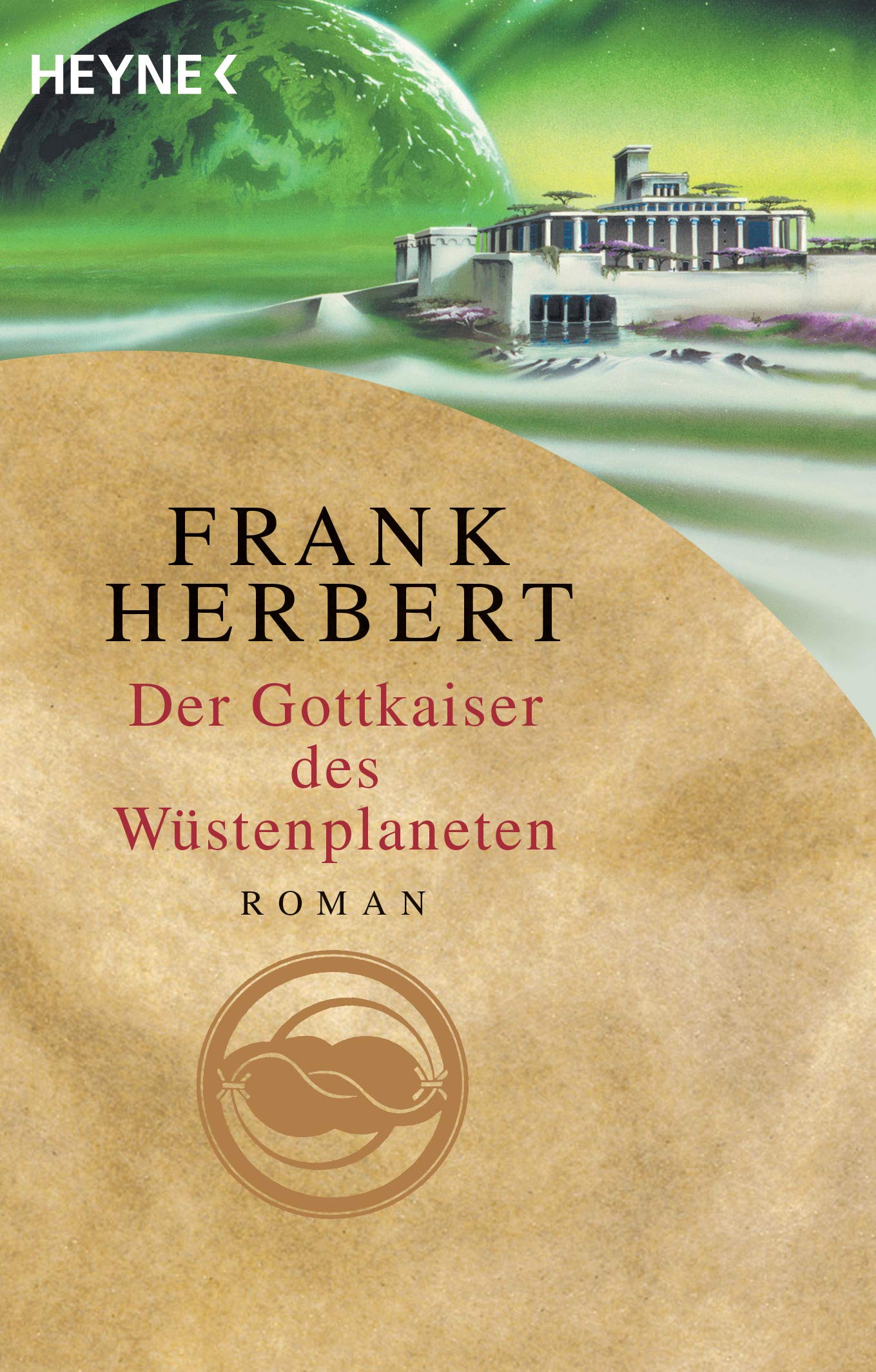 Der Gottkaiser des Wustenplaneten | Frank Herbert