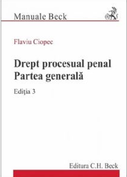 Drept procesual penal | Flaviu Ciopec