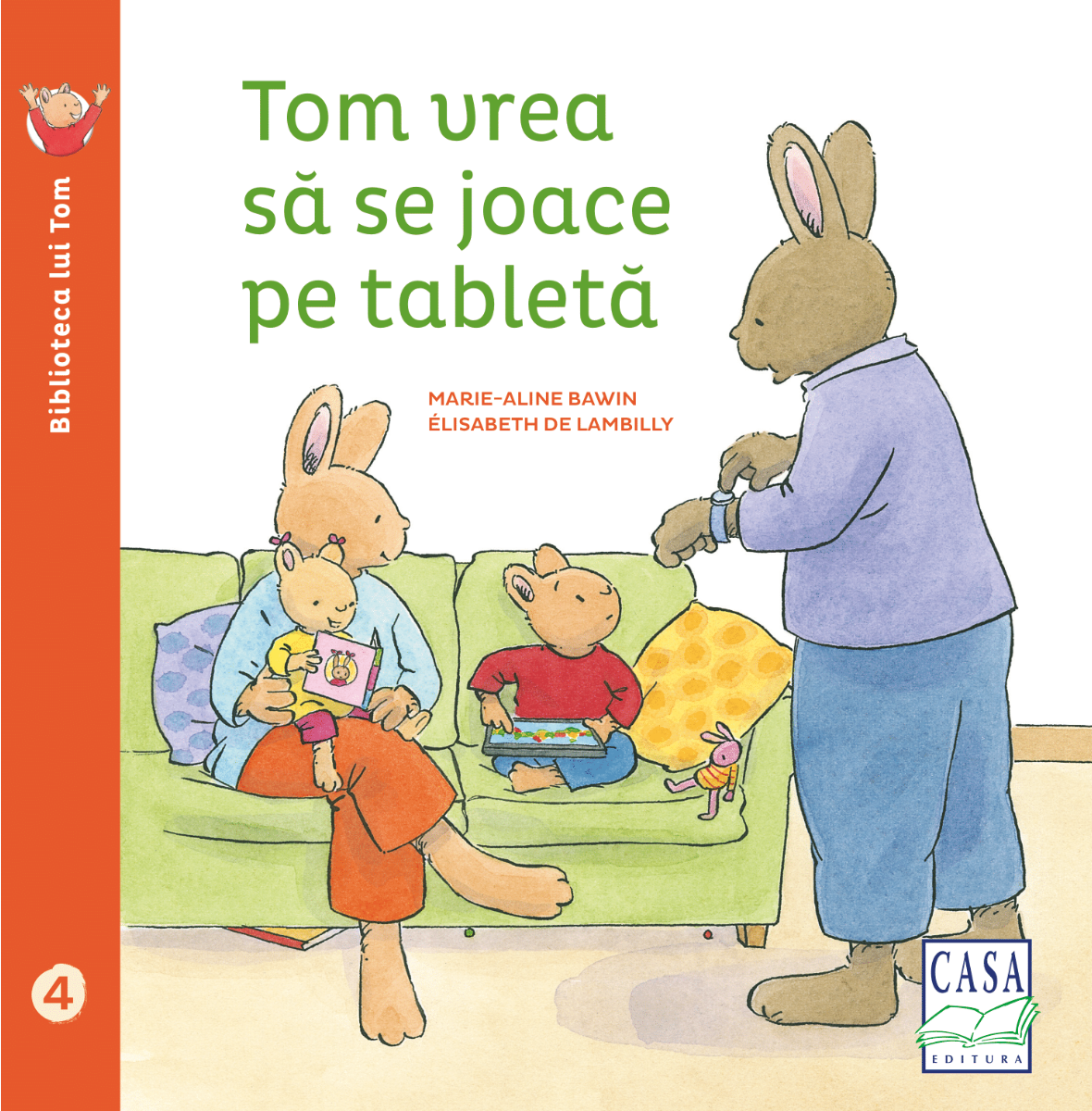 Tom vrea sa se joace pe tableta | Elisabeth de Lambilly