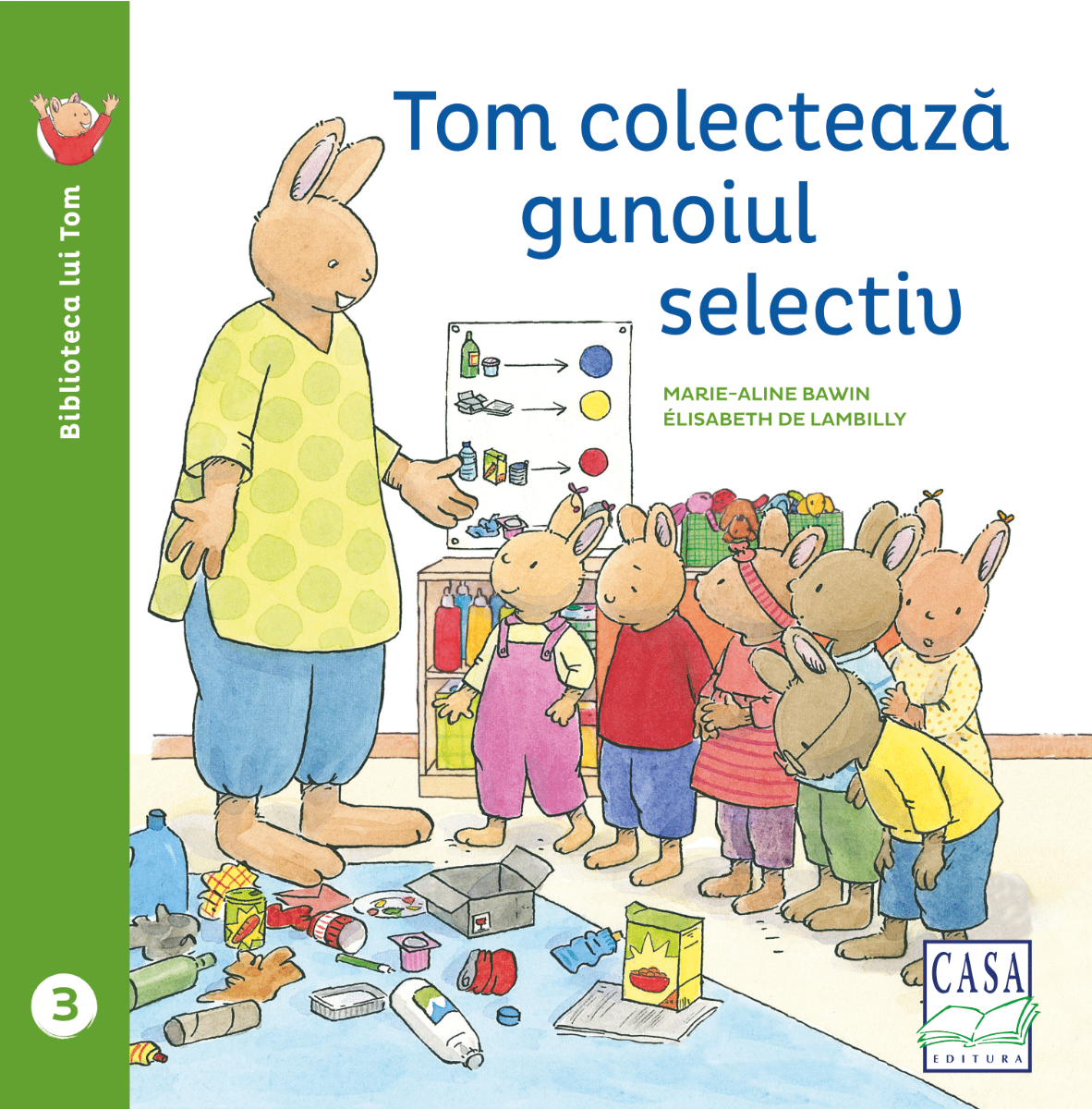 Tom colecteaza gunoiul selectiv | Elisabeth de Lambilly