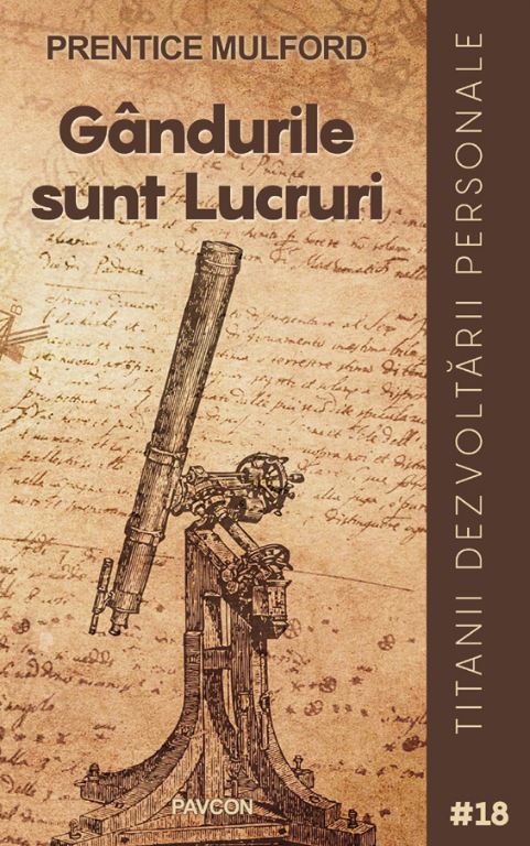 Gandurile sunt Lucruri | Prentice Mulford