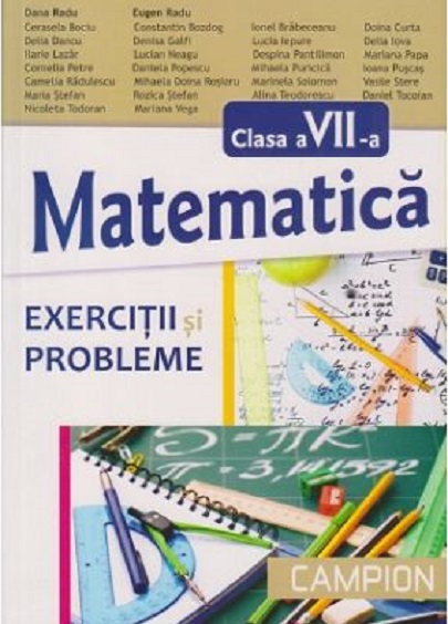 Matematica pentru clasa a VII -a exercitii si probleme | Dana Radu, Eugen Radu