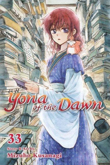 Yona of the Dawn - Volume 33 | Mizuho Kusanagi
