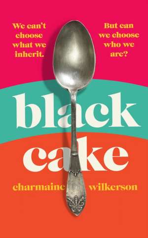 Black Cake | Charmaine Wilkerson