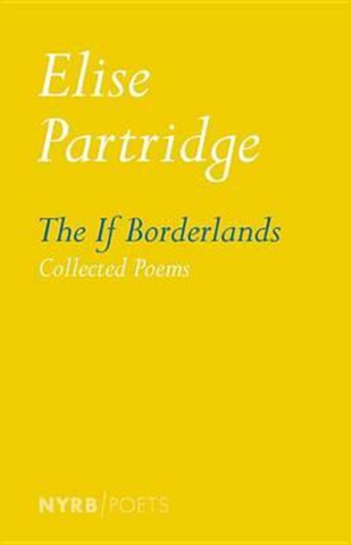 The If Borderlands | Elise Partridge