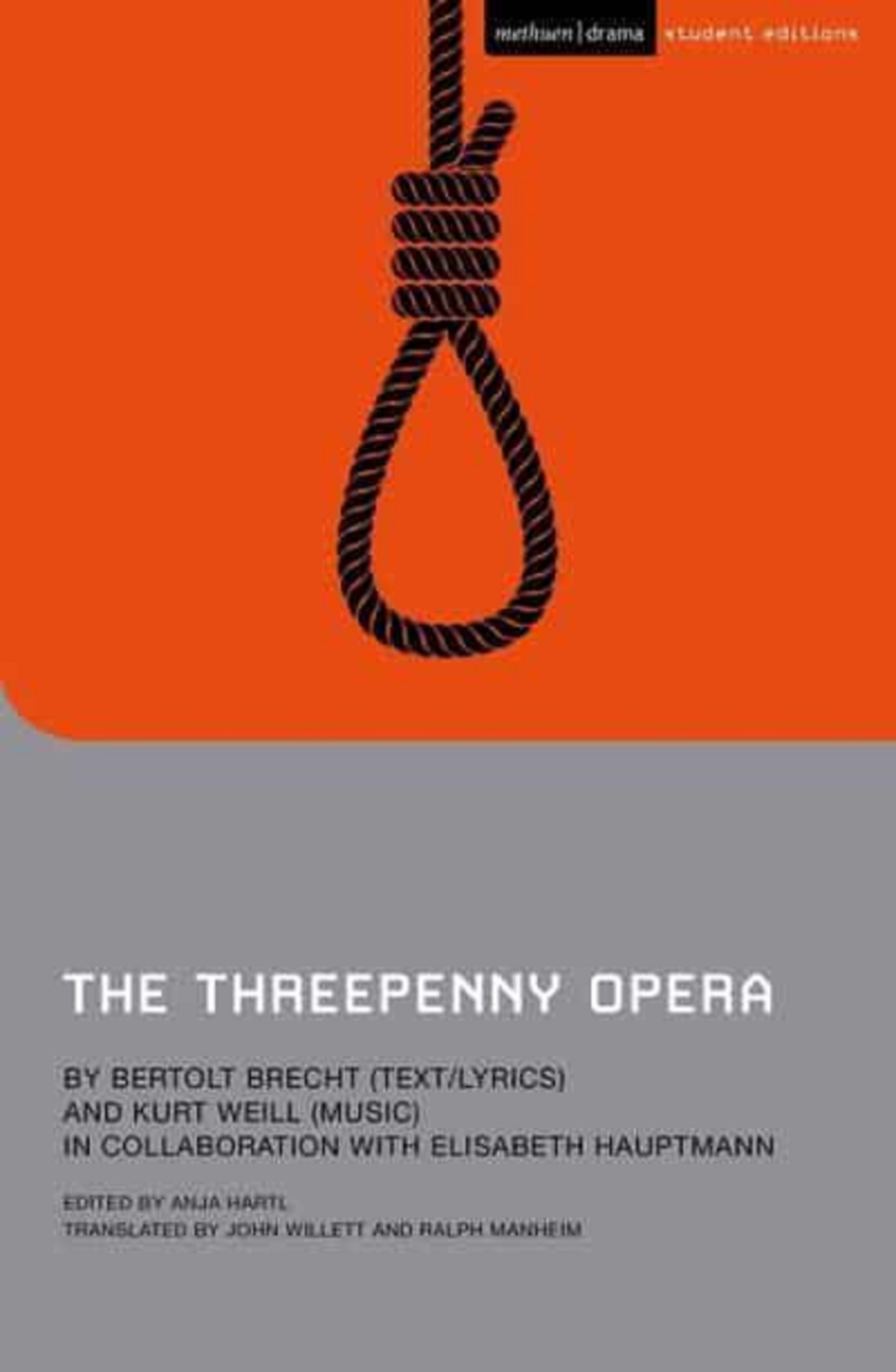 The Threepenny Opera | Bertolt Brecht, Anja Hartl, John Willett