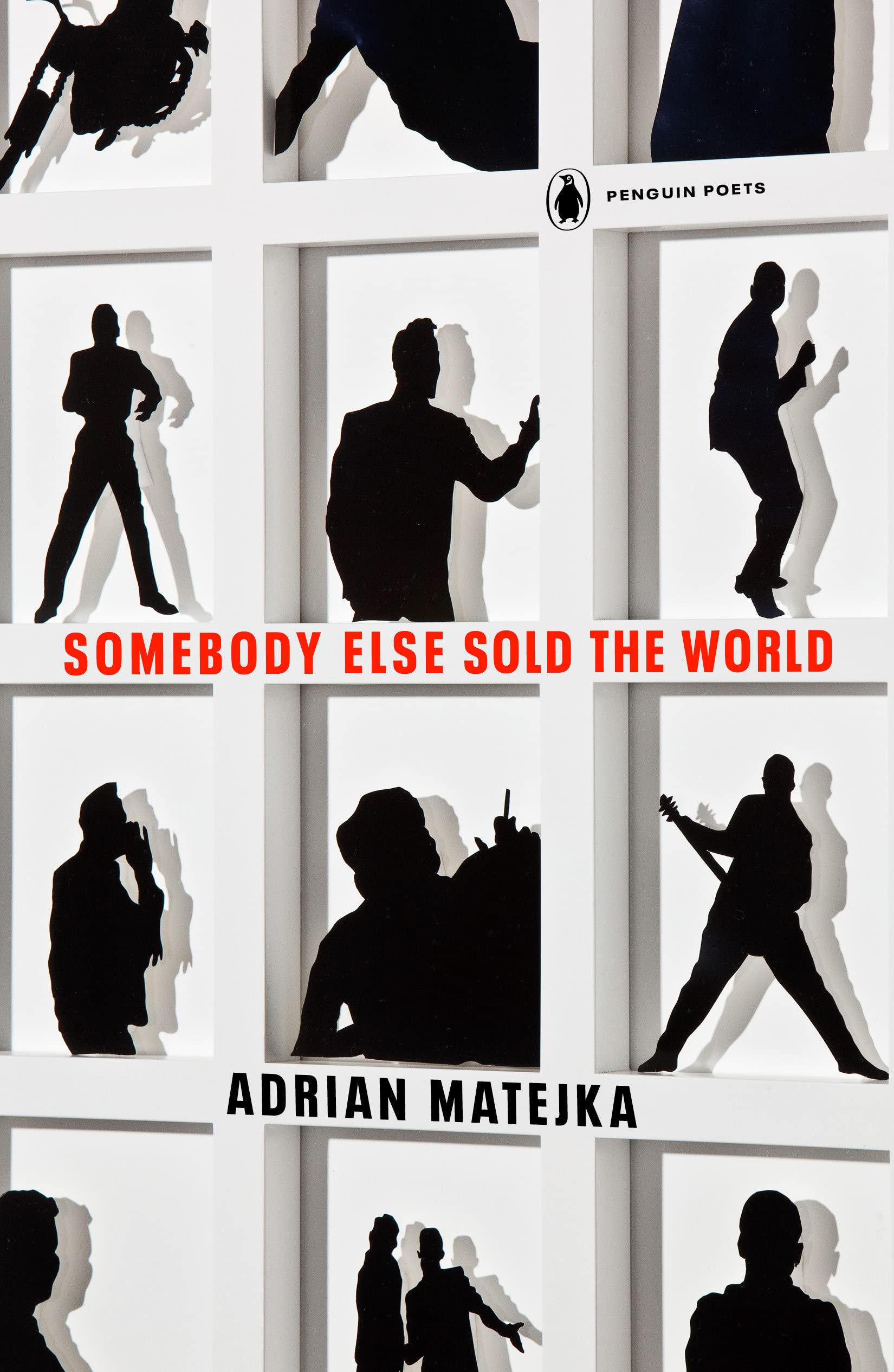 Somebody Else Sold The World | Adrian Matejka