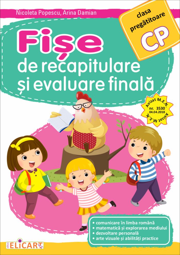 Fise de recapitulare si evaluare finala. Clasa pregatitoare 2022 | Nicoleta Popescu, Arina Damian