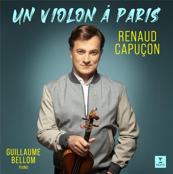 Un violon a Paris | Renaud Capucon Capucon poza noua