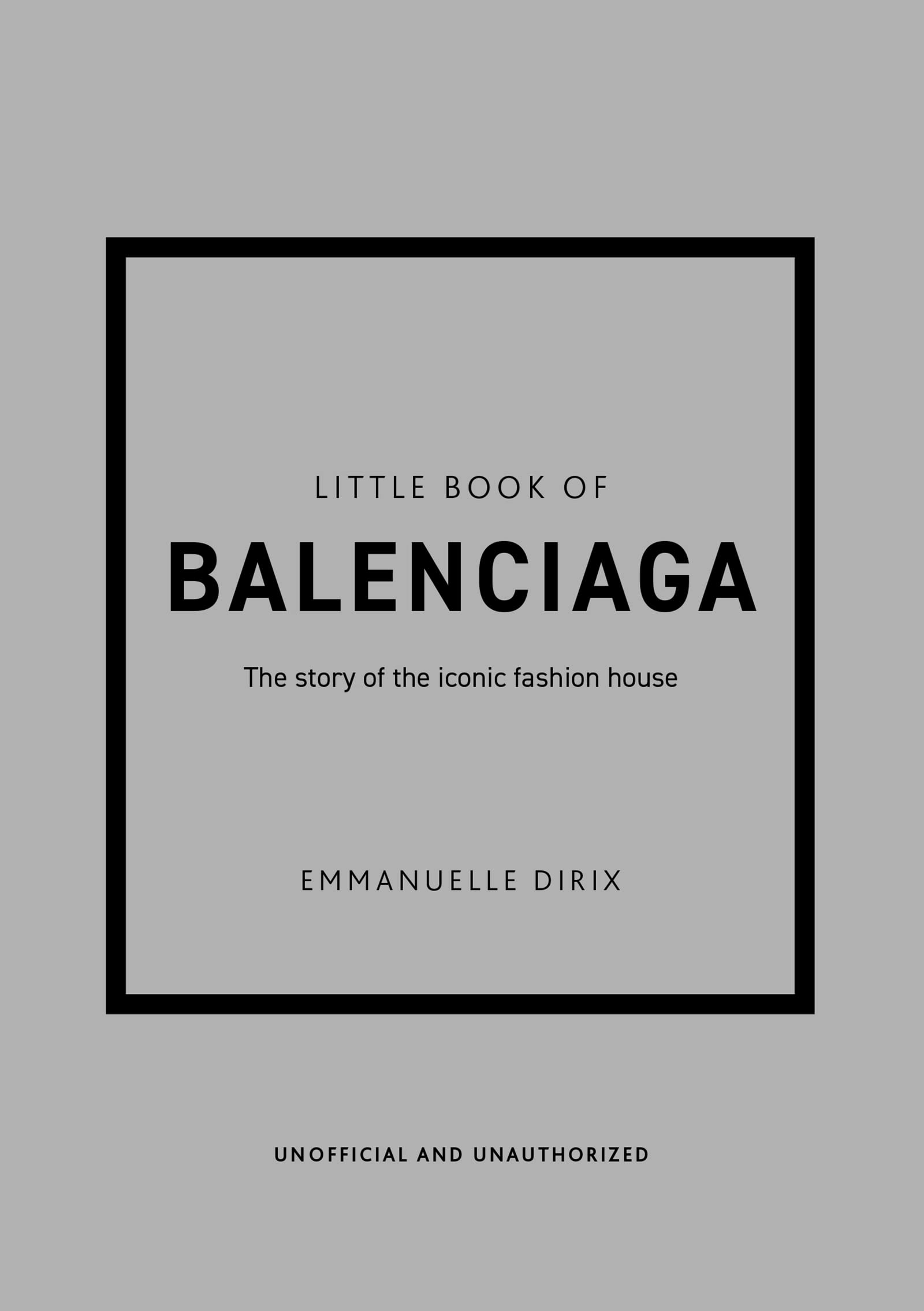 Little Book of Balenciaga | Emmanuelle Dirix