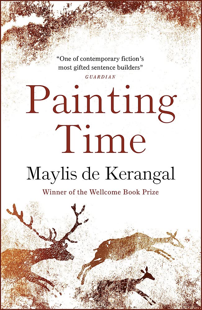 Painting Time | Maylis de Kerangal