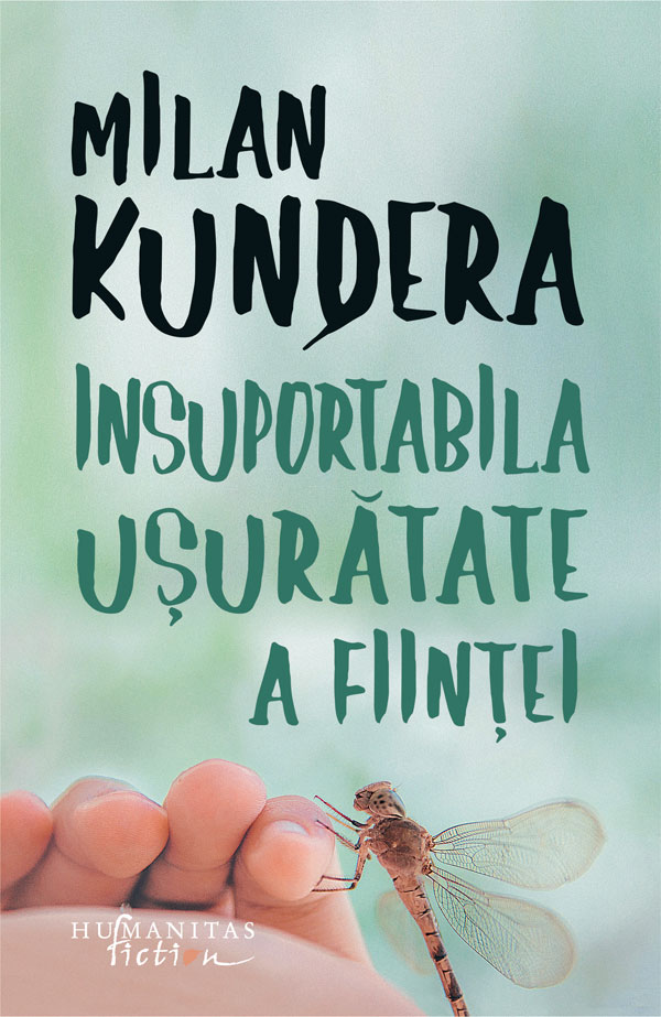 Insuportabila usuratate a fiintei | Milan Kundera carturesti.ro Carte