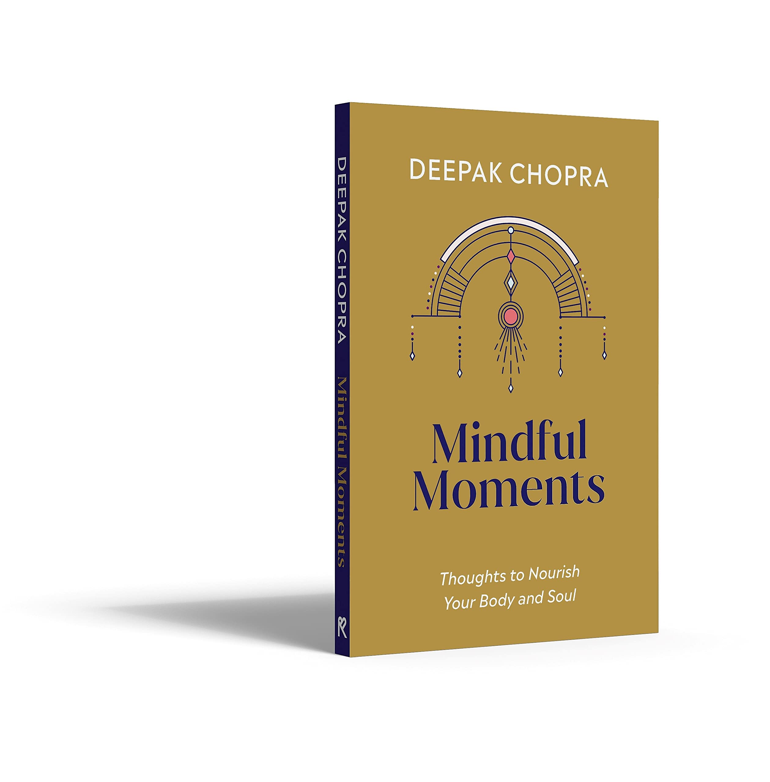 Mindful Moments | Dr. Deepak Chopra