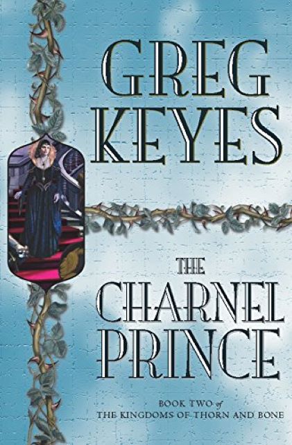 Charnel Prince | Greg Keyes