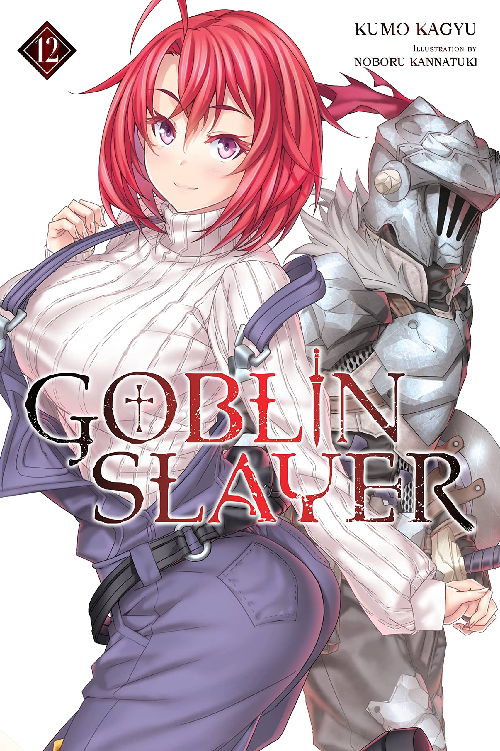 Goblin Slayer - Volume 12 (light novel) | Kumo Kagyu