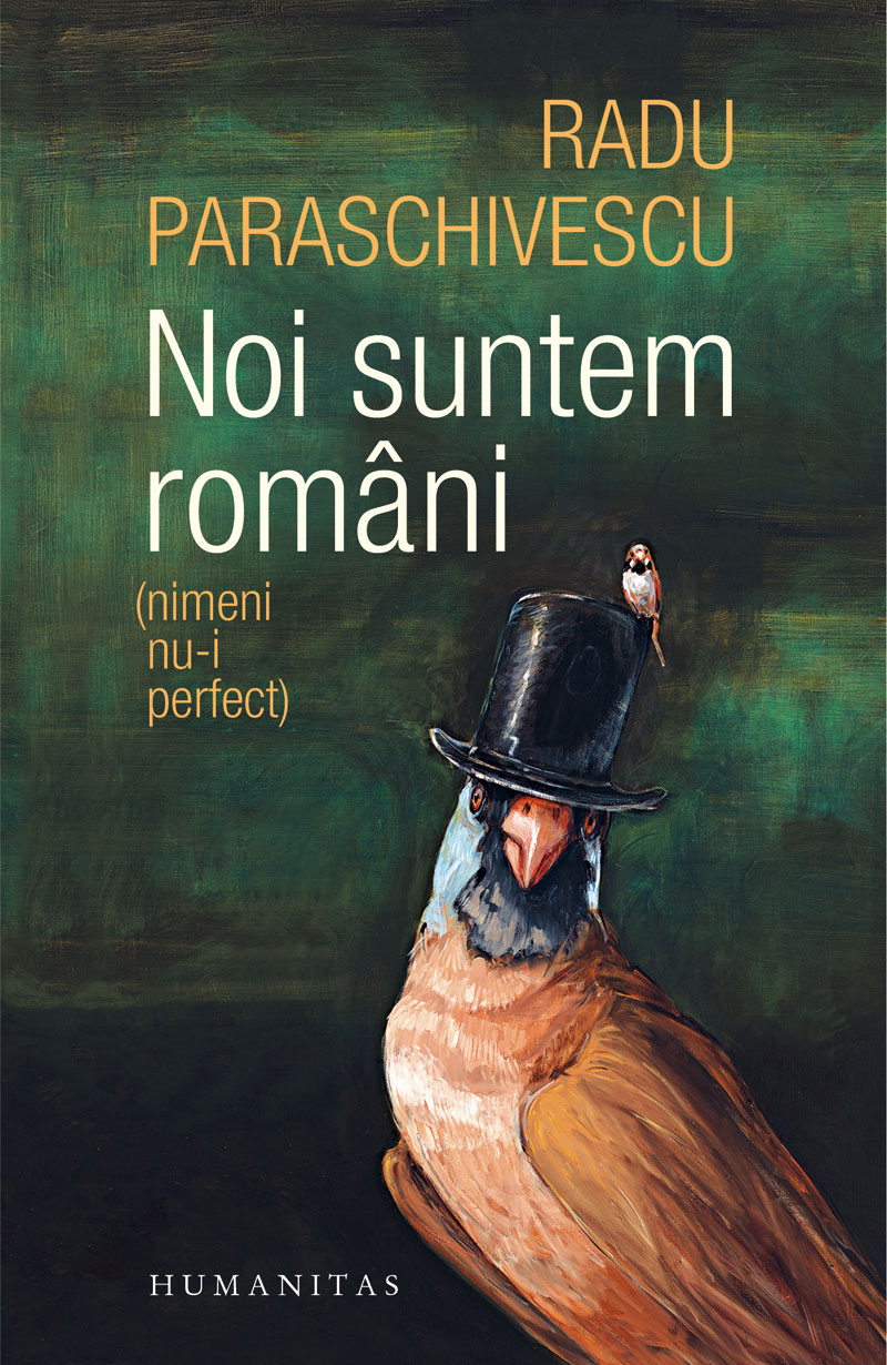 Noi suntem romani | Radu Paraschivescu