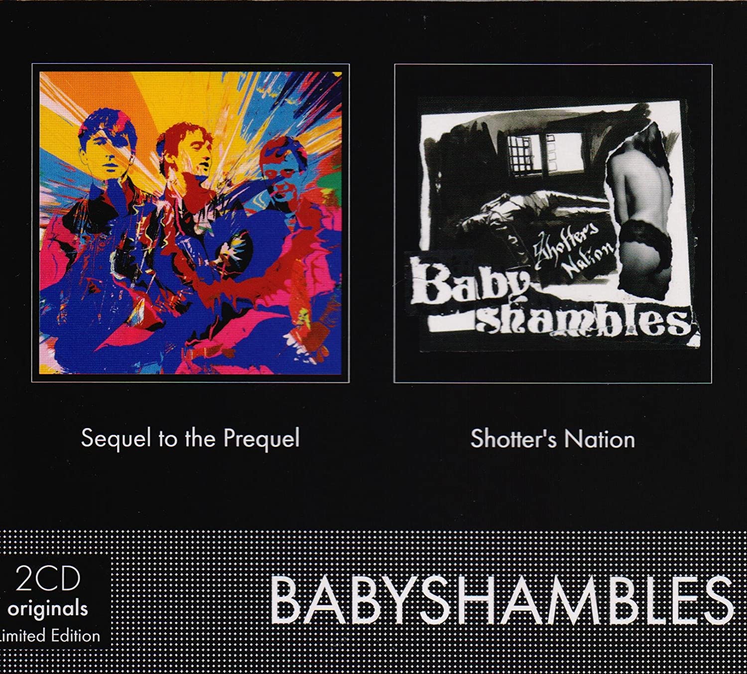 Sequel to the Prequel / Shotter\'s Nation (Double CD) | Babyshambles