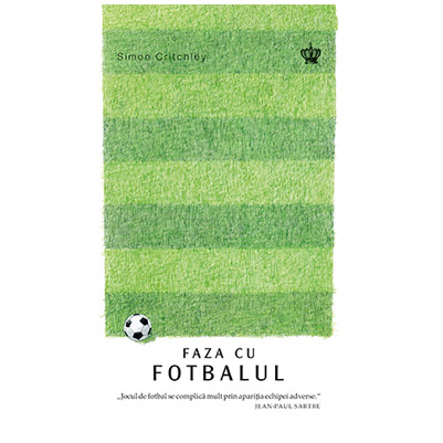 Faza cu fotbalul | Simon Critchley Baroque Books&Arts Carte