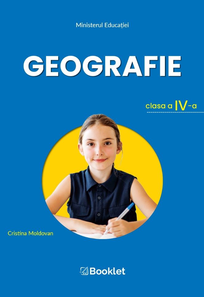 Geografie. Manual pentru clasa a IV-a | Cristina Moldovan