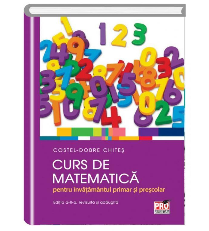 Curs de matematica pentru invatamantul primar si prescolar | Costel-Dobre Chites - 9 | YEO