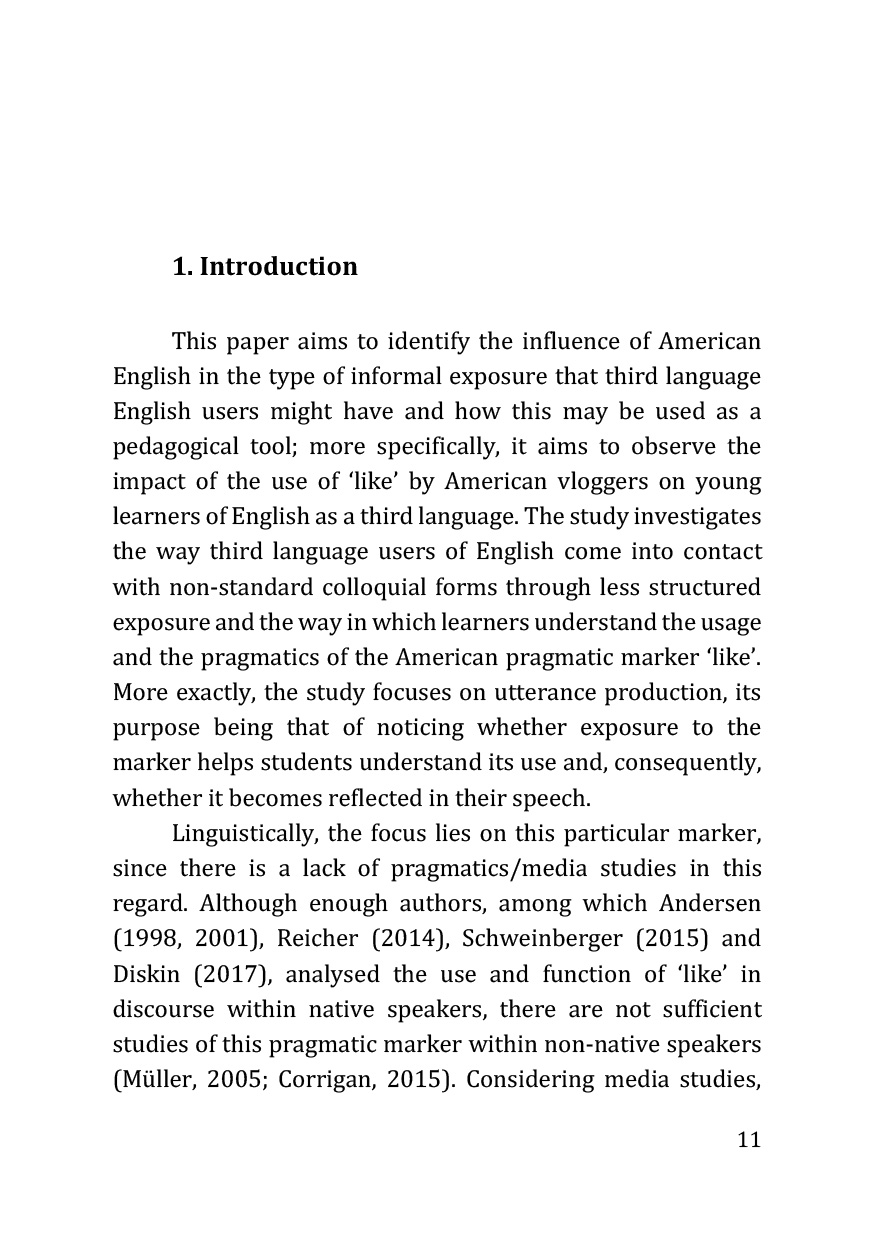 Exposure to the pragmatic marker ‘like’ in US vlogs and its pedagogical implications on L3 English | Anda Lucia Ciltan, Victor-Emanuel Ciuciuc