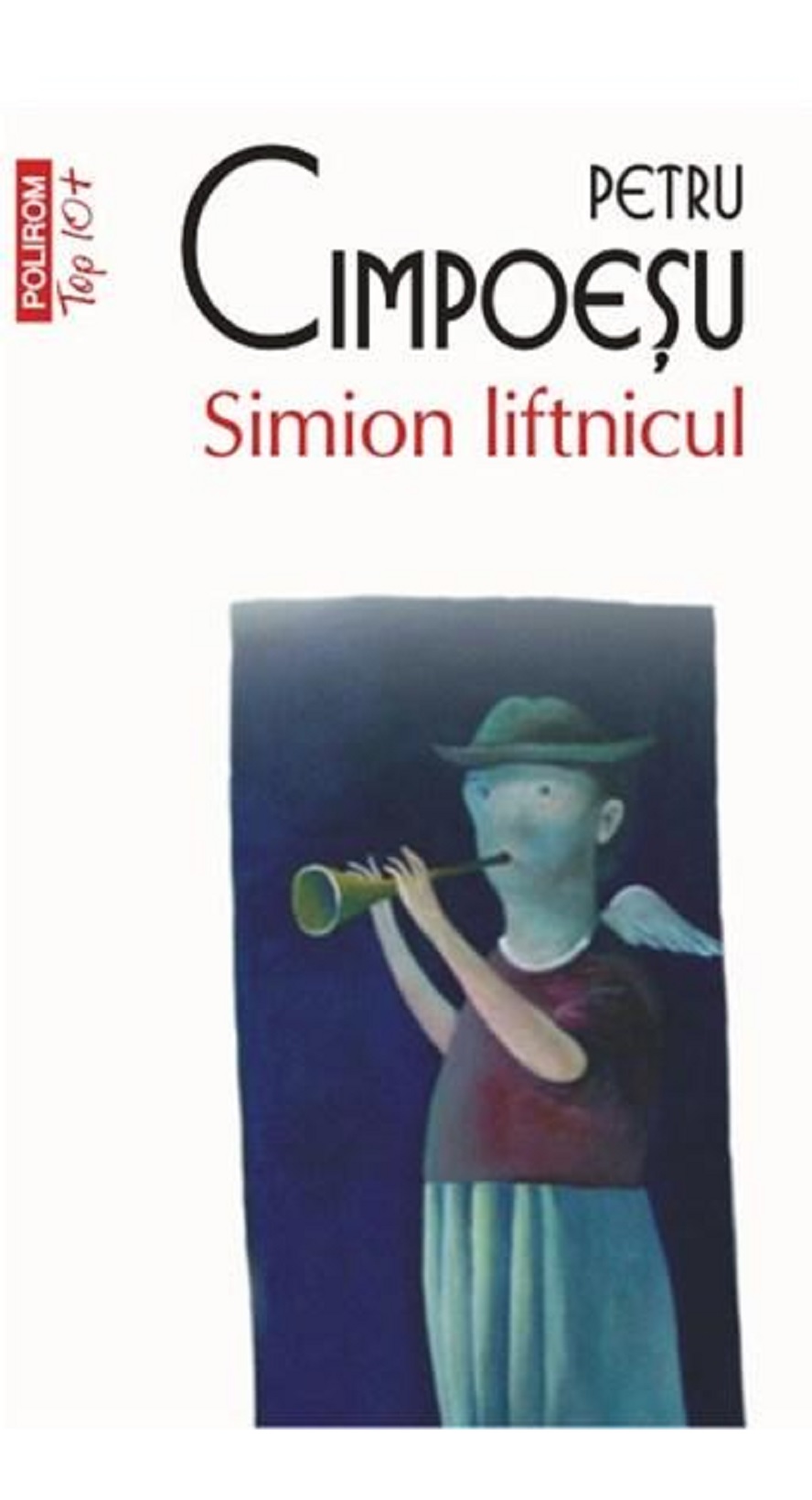 Simion liftnicul | Petru Cimpoesu carturesti.ro