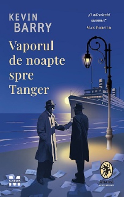 Vaporul de noapte spre Tanger | Kevin Barry