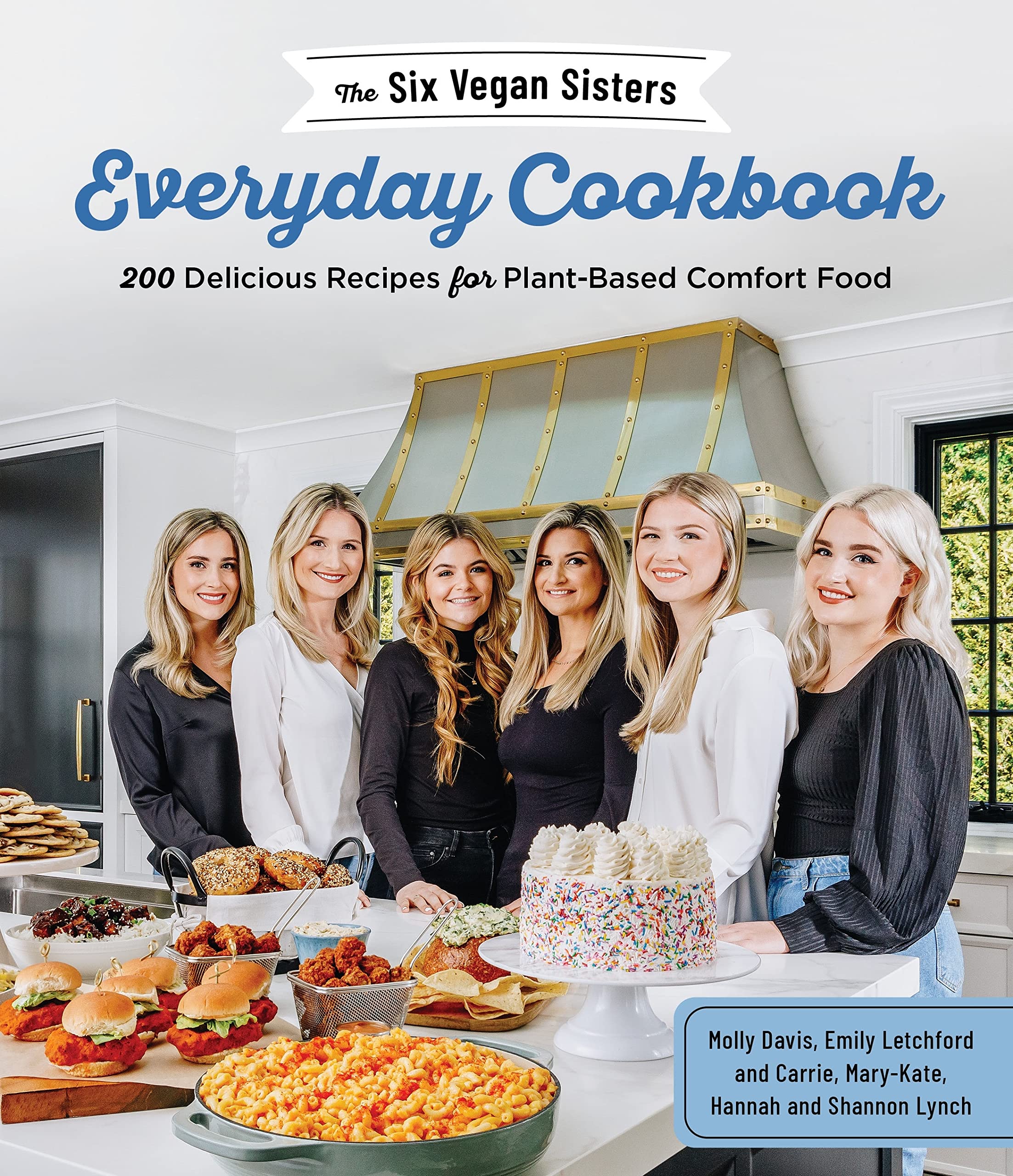 The Six Vegan Sisters Everyday Cookbook | Six Vegan Sisters - 1 | YEO