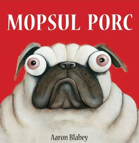 Mopsul Porc. Vol 1 | Aaron Blabey