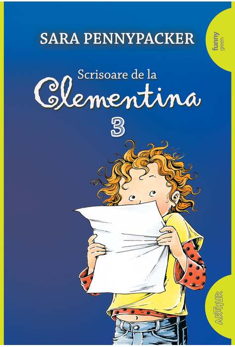 Scrisoare de la Clementina 3 | Sara Pennypacker