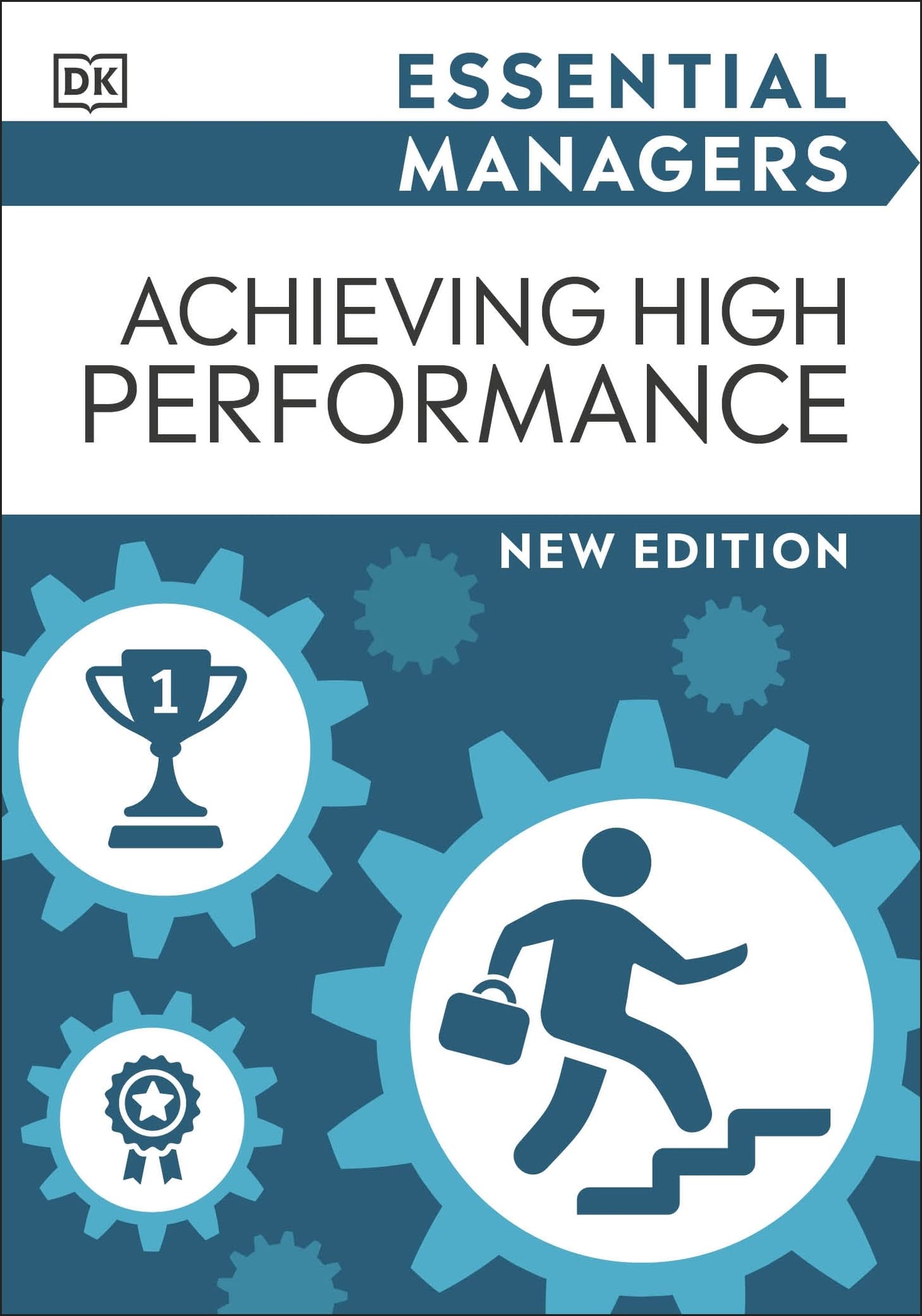 Essential Managers Achieving High Performance |