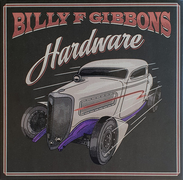 Hardware – Vinyl | Billy F Gibbons Billy poza noua