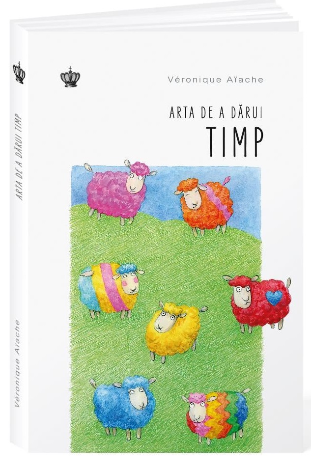 Arta de a darui timp | Veronique Aiache