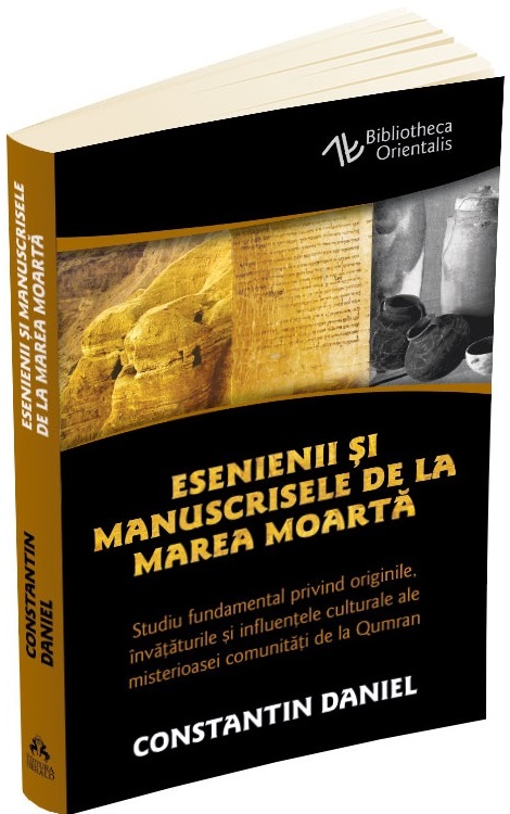 Esenienii si Manuscrisele de la Marea Moarta | Constantin Daniel