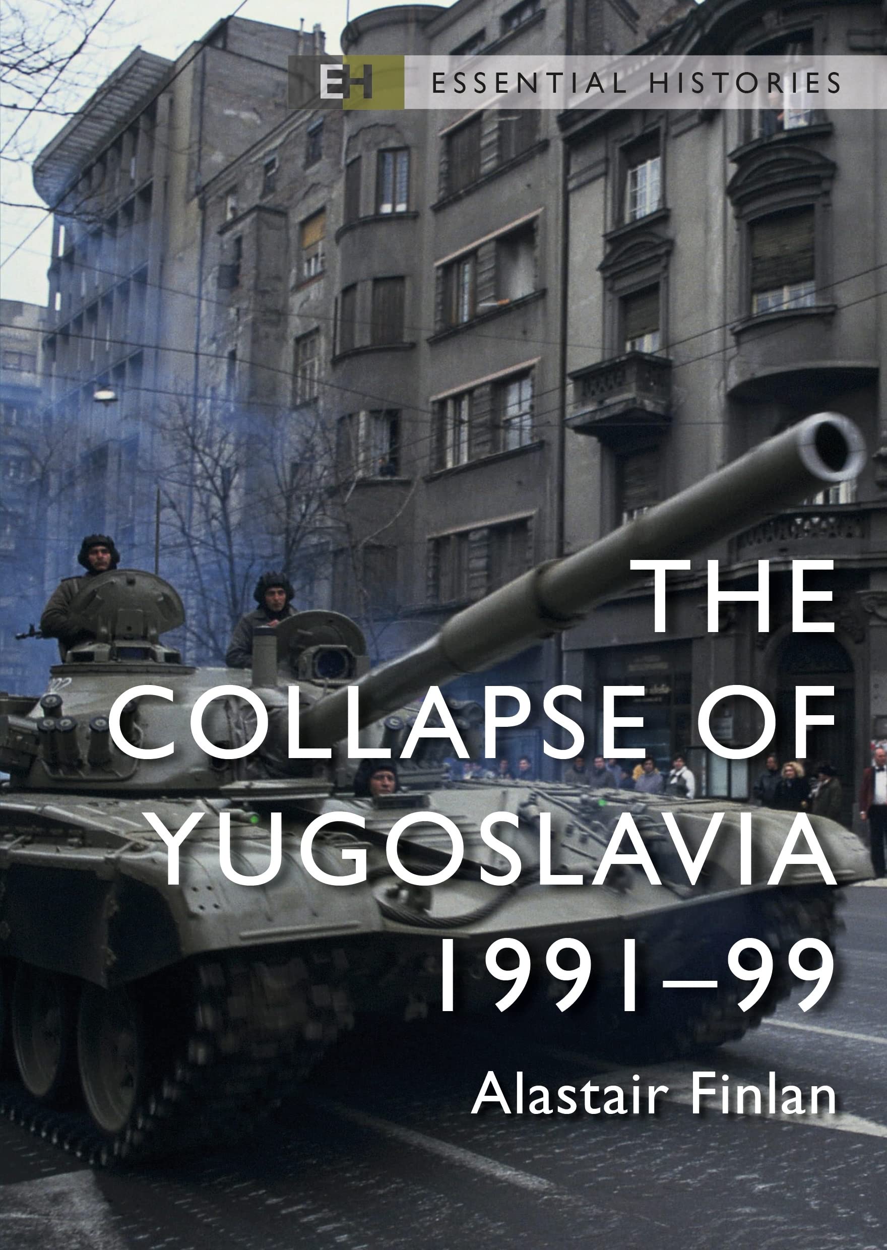 The Collapse of Yugoslavia | Alastair Finlan