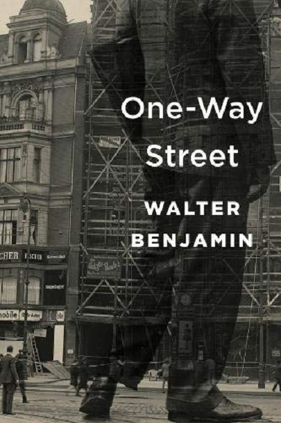 One-Way Street | Walter Benjamin