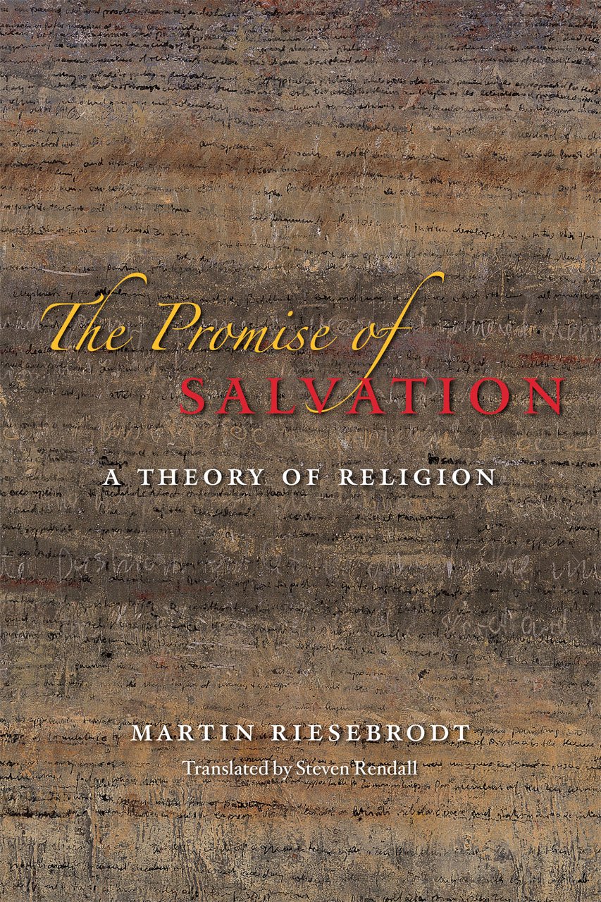 The Promise of Salvation | Martin Riesebrod